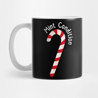 Mint Condition Candy Cane | Christmas Puns | Gift Ideas Mug